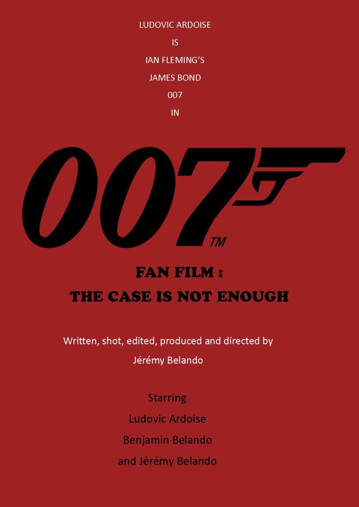 007 Fan Film : The case is not enough (Court-Métrage)
